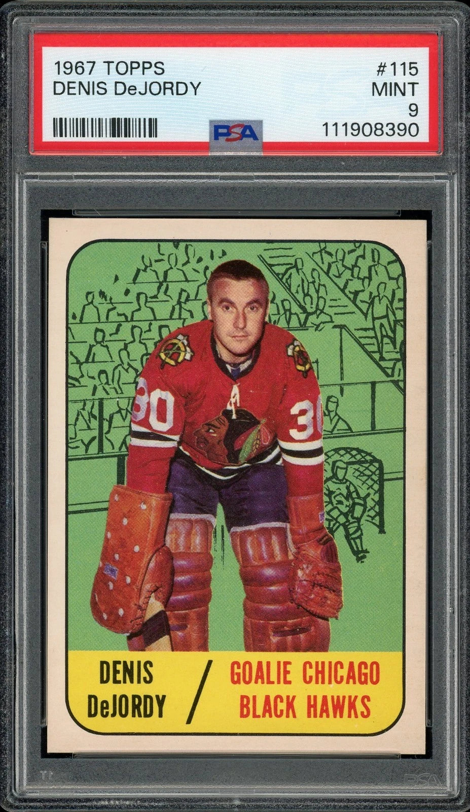 1967 Topps #115 Denis DeJordy PSA 9 Mint