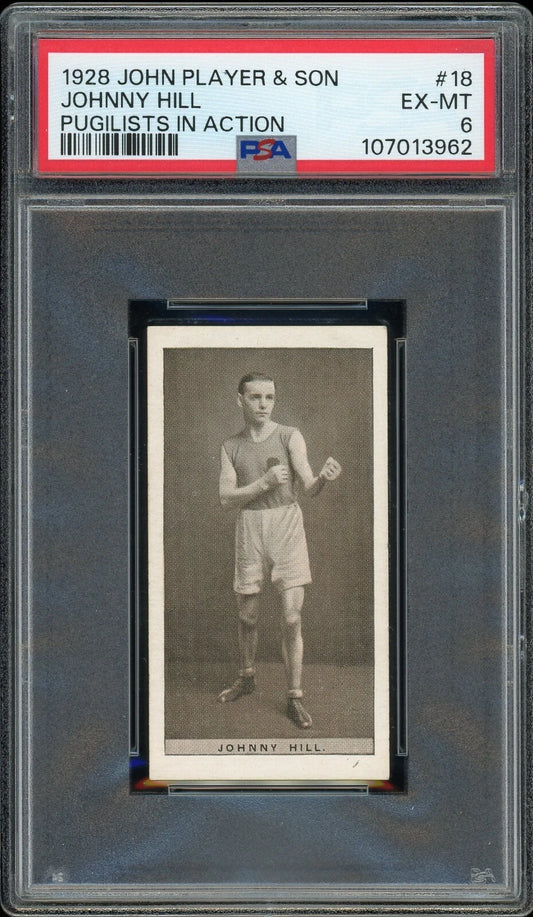 1928 John Player & Son #18 Johnny Hill Pugilists in Action PSA 6 EX-MT