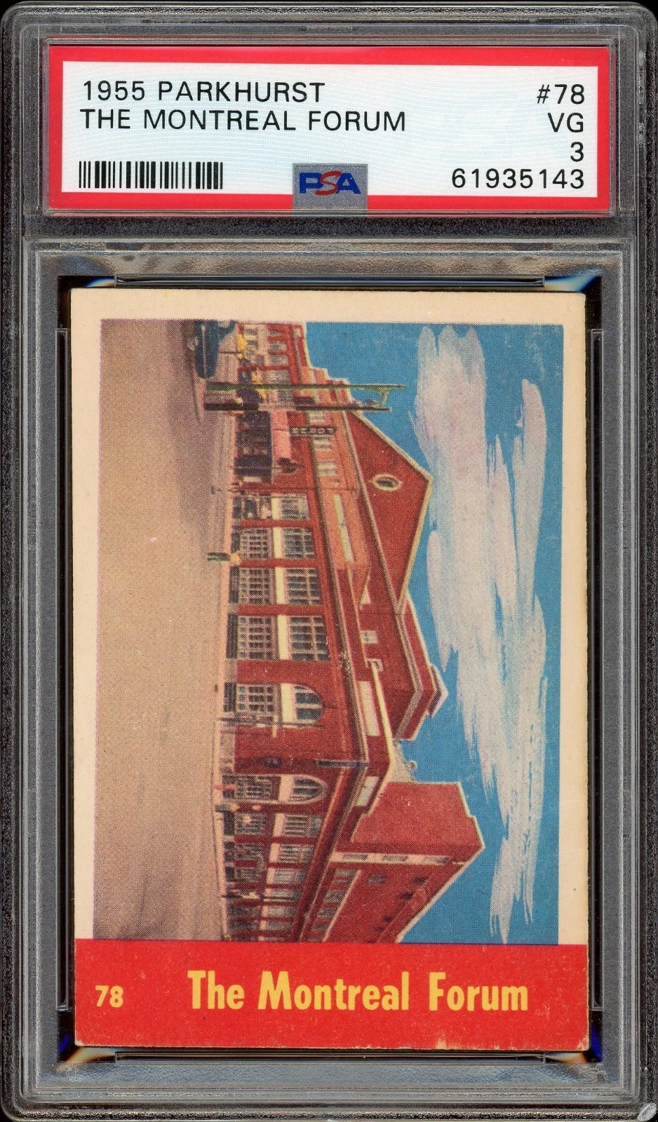 1955 Parkhurst #78 The Montreal Forum PSA 3 VG